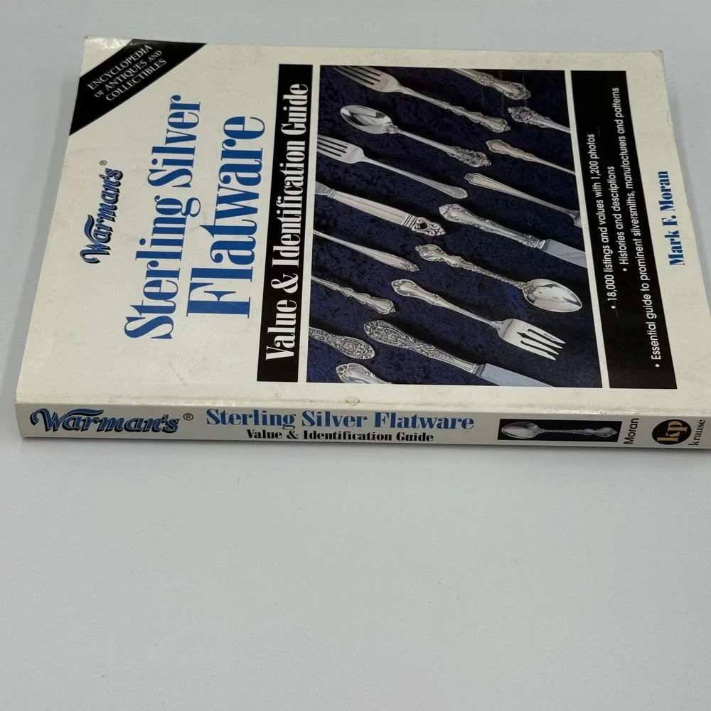 Warman's Sterling Silver Flatware Value & Identification Guide Mark Moran Book